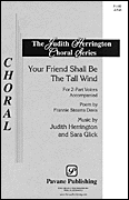 Your Friend Shall Be the Tall Wind Grass Two-Part choral sheet music cover